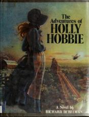 book cover of De avonturen van Holly Hobbie by Richard S. Dubelman