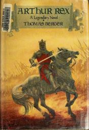 book cover of Arthur Rex by Томас Бергер