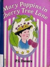 book cover of Mary Poppins in Cherry Tree Lane by 패멀라 린던 트래버스