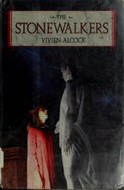 book cover of The Stonewalkers by Vivien Alcock