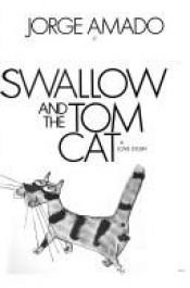 book cover of The Swallow and the Tom Cat by 조르지 아마두