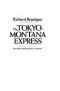 Der Tokio ( Tokyo) - Montana - Express