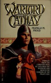 book cover of Warlord of Cathay by Franklin Proud