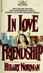 book cover of In love and friendship by Hilary Norman