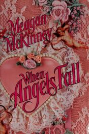 book cover of When Angels Fall by Meagan McKinney