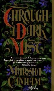 book cover of Through a Dark Mist by Marsha Canham