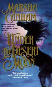 book cover of Under the Desert Moon by Marsha Canham