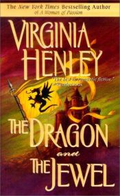 book cover of The Dragon and the Jewel, Paperback by Virginia Henley