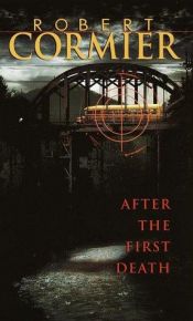 book cover of After the First Death by 罗柏·寇米耶