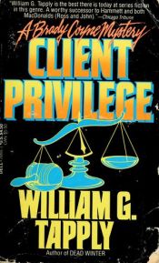 book cover of Client Privilege (Brandy Coyne #9) by William George Tapply