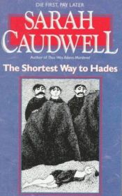 book cover of The Shortest Way to Hades (Hilary Tamar, 2) by Sarah Caudwell