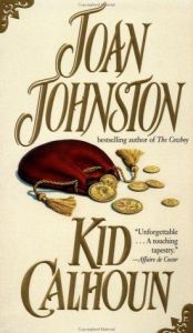 book cover of Kid Calhoun by Joan Johnston