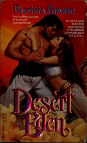 book cover of Desert Eden by Patricia Grasso