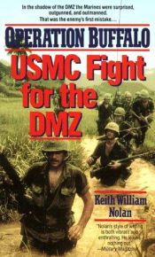 book cover of Operation Buffalo : USMC fight for the DMZ by Keith W. Nolan