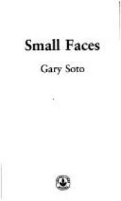 book cover of SMALL FACES (Laurel-Leaf Books) by Gary Soto