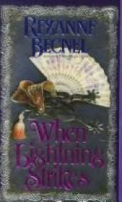 book cover of When Lightning Strikes by Rexanne Becnel