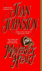 book cover of Maverick Heart by Joan Johnston