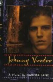 book cover of Johnny Voodoo by Dakota Lane