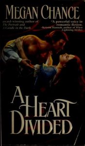 book cover of A Heart Divided by Megan Chance