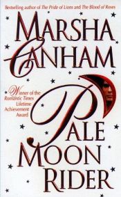 book cover of Pale Moon Rider -- 1999 publication by Marsha Canham