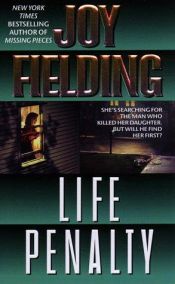book cover of Life Penalty (1984) by Joy Fielding