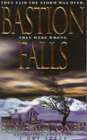 book cover of Bastion Falls by Susie Moloney