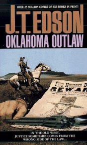 book cover of Oklahoma Outlaw by J. T. Edson