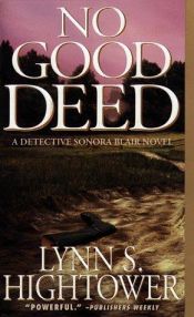 book cover of No Good Deed by Lynn S. Hightower