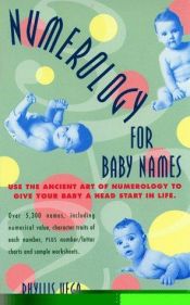 book cover of Numerology For Baby Names by Phyllis Vega