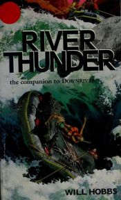 book cover of River Thunder (Laurel Leaf Books) by Will Hobbs