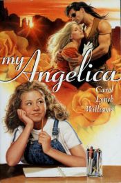 book cover of my Angelica by Carol Williams