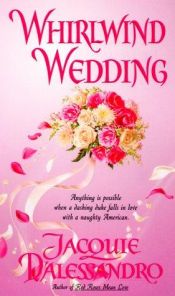 book cover of Whirlwind Wedding (Whirlwind, Bk. 1) by Jacquie D'Alessandro