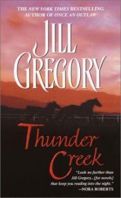 book cover of Thunder Creek by Jill Gregory