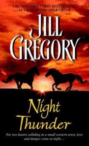 book cover of Night Thunder by Jill Gregory