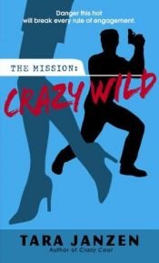 book cover of Crazy #3: Crazy Wild by Glenna McReynolds