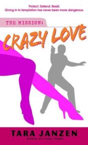 book cover of Crazy #1: Crazy Love by Glenna McReynolds