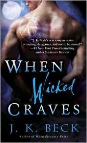 book cover of When Wicked Craves (Shadow Keepers, Book 3) by Julie Kenner