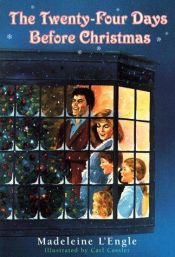 book cover of (Chronos, 5) Twenty-Four Days Before Christmas by Madeleine L'Engle