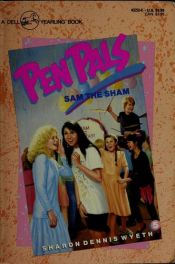 book cover of SAM THE SHAM (Pen Pals, No 5) by Sharon Dennis Wyeth