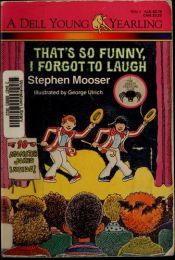 book cover of THAT'S SO FUNNY I FORGOT TO LAUGH (Creepy Creatures Club) by Stephen Mooser