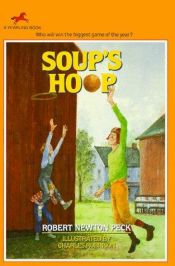 book cover of Soup's Hoop (Soup) by Robert Newton Peck