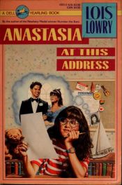book cover of Anastasia at This Address by 로이스 로리