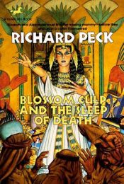 book cover of Blossom Culp and the Sleep of Death by Richard Peck