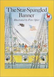 book cover of The Star-Spangled Banner by Peter Spier