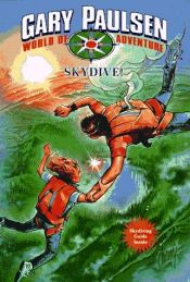 book cover of SKYDIVE: World of Adventure Series, Book 11 (World of Adventure) by Γκάρυ Πόλσεν