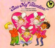 book cover of Bee My Valentine! by Miriam Cohen