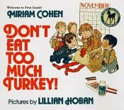 book cover of Don't Eat Too Much Turkey by Miriam Cohen