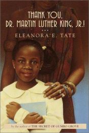 book cover of Thank You, Dr. Martin Luther King, Jr. by Eleanora E. Tate