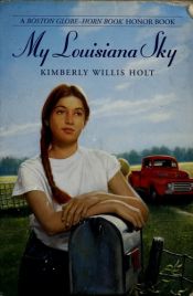 book cover of My Louisiana sky by Kimberly Willis Holt