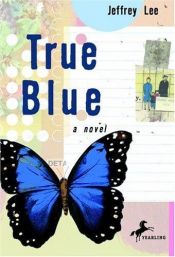 book cover of True blue by Jeffrey Lee